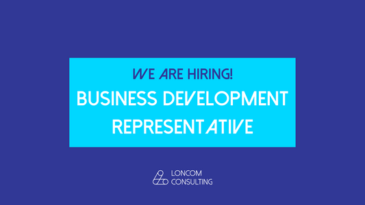 We're Hiring: Become a Business Development Representative at Loncom Consulting