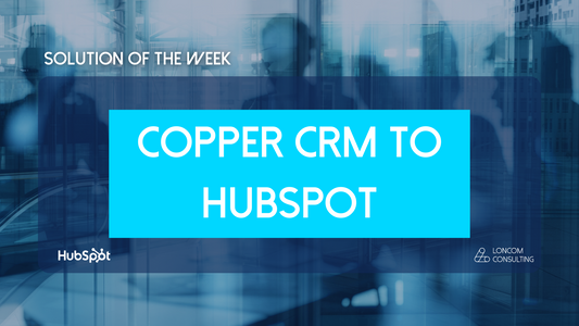 Seamless Migration from Copper CRM to HubSpot