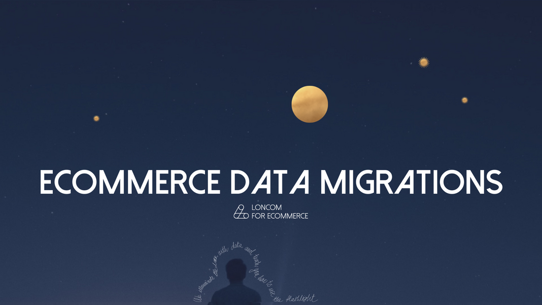 Mastering Ecommerce Data Migration: The Loncom Consulting Approach