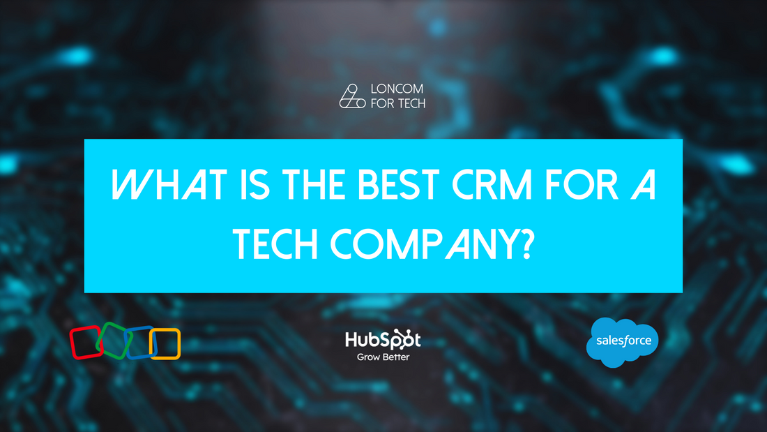 Why Tech Companies Should Opt for Off-the-Shelf CRM Solutions