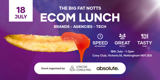 The Big Fat Notts eCom Lunch July 2024